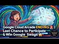 Google Cloud Arcade ENDING 🚨 | Last Chance to Participate & Win Google Swags 😱 #qwiklabsarcade2025