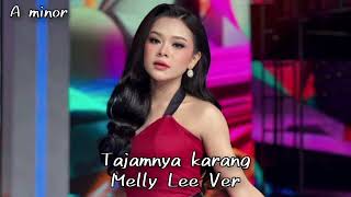 [KARAOKE] Tajamnya karang - Melly Lee Ver.
