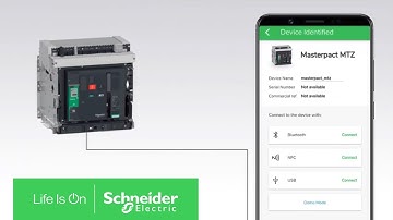 Masterpact MTZ App Walkthrough | Schneider Electric Support