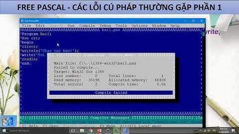 Hướng dẫn khắc phục lỗi trong free pascal phần 1-lỗi cú pháp thông thường