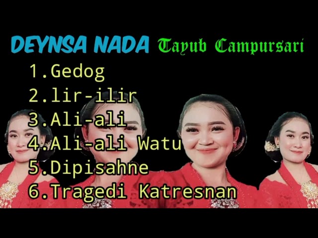 DEYNSA NADA Tayub Campursari || Gedog_Lir-ilir_Ali-ali_Ali-ali watu_Dipisahne_Tragedi katresnan class=