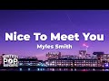 Myles Smith - Nice To Meet You (Lyrics)