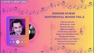 Kishore Kumar Sentimental Moods Vol.2