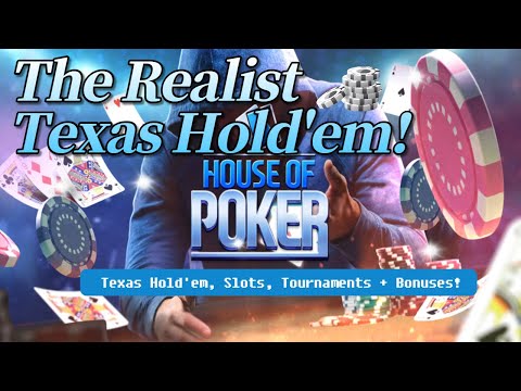 House of Poker Trailer (Android/iOS) _ENG : The Realist Texas Hold'em!