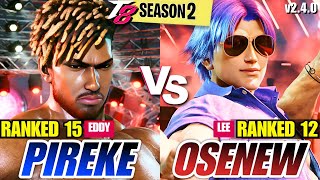 T8 | Pi Reke Chan (Eddy) vs Osenew (Lee) | Tekken 8 High Level Matches