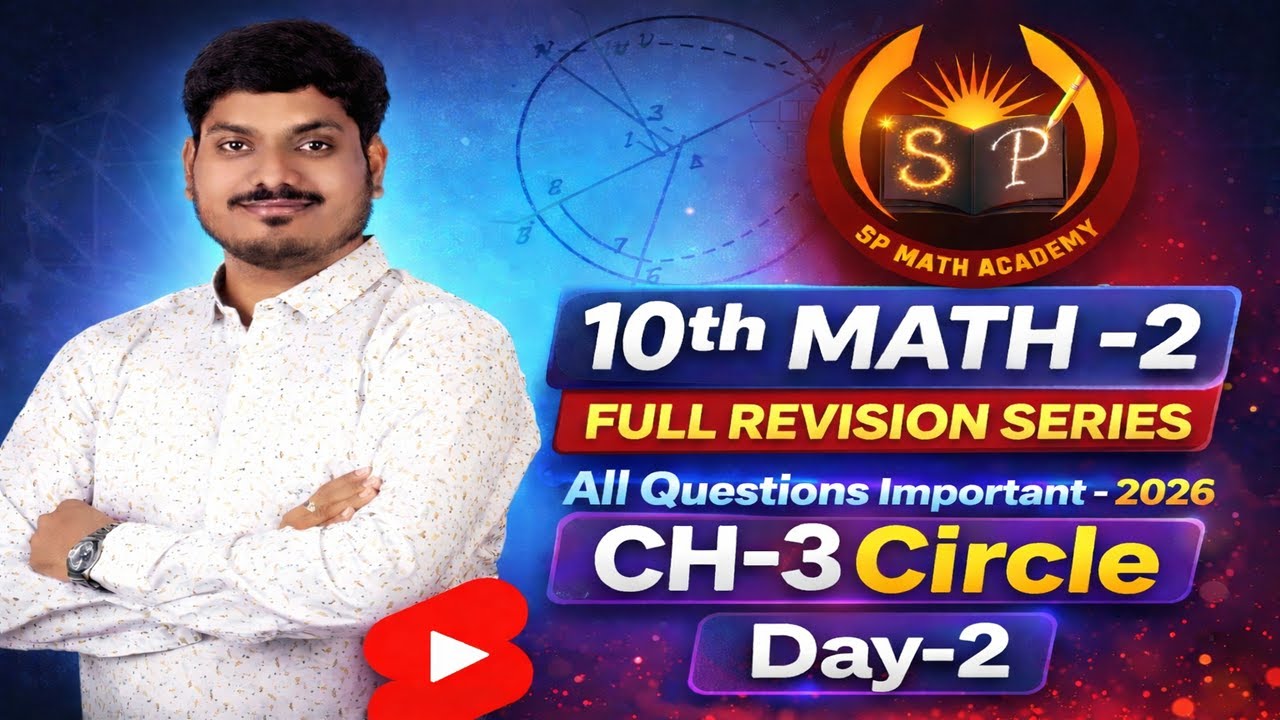 10th Maths-2 | CH-3 Circle | All Questions Important | Full Revision Series | Day-2 | SSC 2026
