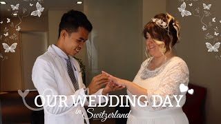 WEDDING DAY - We got married in Switzerland ❤️❤️❤️
