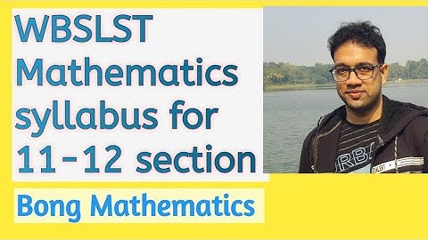 WBSLST Mathematics syllabus for  11-12 section