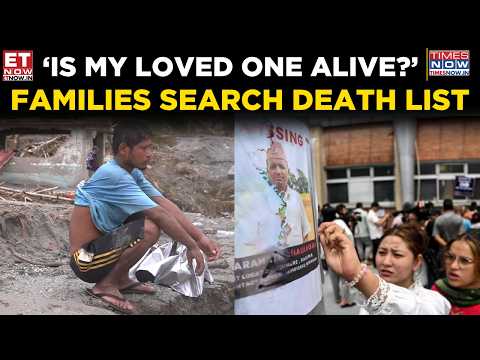 Nepal Flood Tragedy: Families Search ‘Death List’ For Missing Loved Ones | Heart-Wrenching | ET Now
