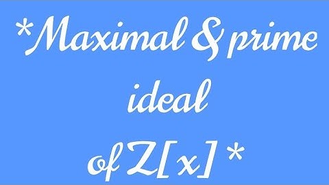 ¦¦ Important Result of Maximal ideal and Prime Ideal ¦¦ Part-3 ¦¦Important for CSIR NET /JRF.