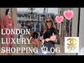 LONDON LUXURY SHOPPING VLOG 2020 - Come Shopping With Me at Harrods, Dior, Chanel & Louis Vuitton