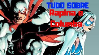 Tudo Sobre Rapina E Columba