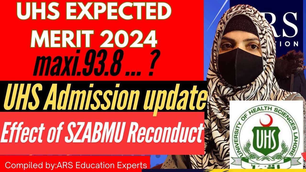 UHS expected merit of MBBS and BDS 2024