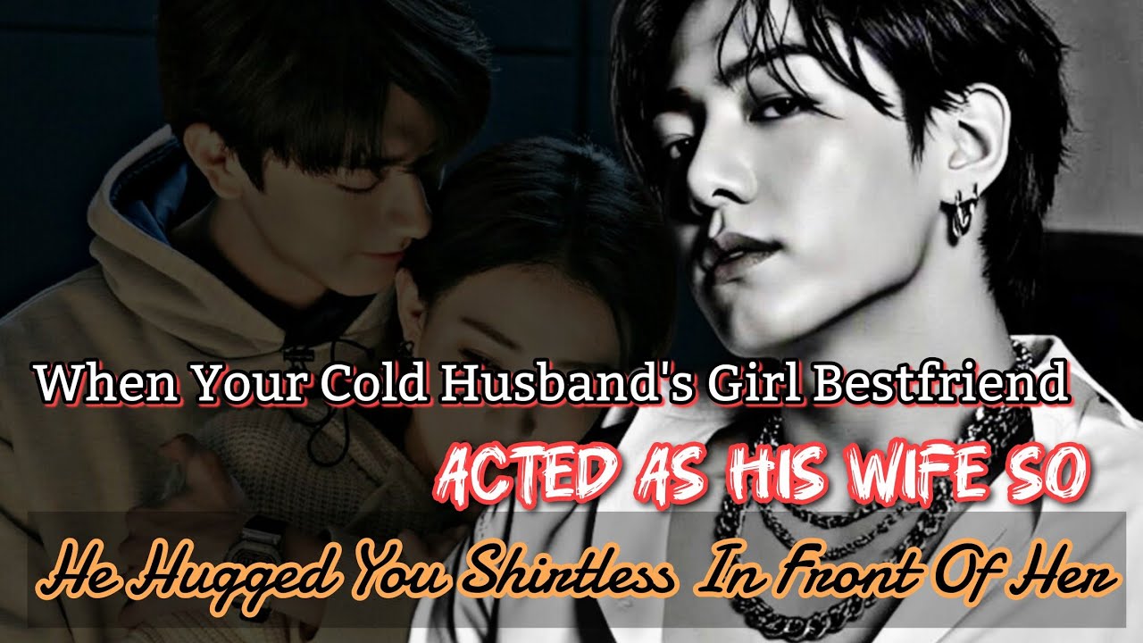 Лучшая подруга твоего холодного мужа выдала себя за его жену, поэтому он обнял тебя, стоявшую гол...