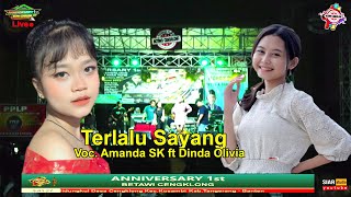 TERLALU SAYANG AMANDA SK FT DINDA OLIVIA - anniversary betawi cengklong 1 th