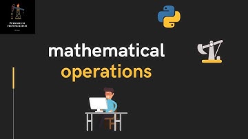 Lecture 2  - Mathematical Operations | #Python for Oil and Gas
