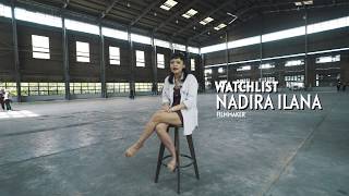 The Watch List: Nadira Ilana