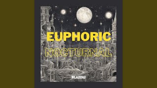 Euphoric Nocturnal