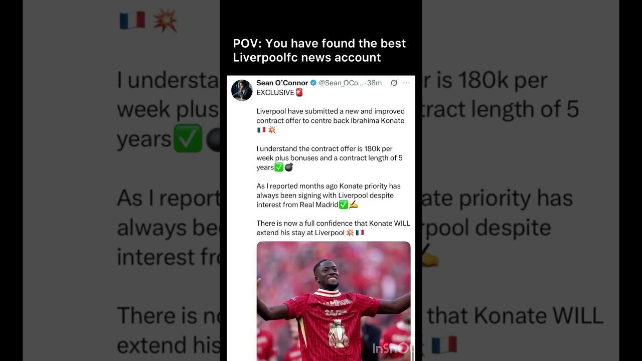 Ibou Konate new contract offer of £180k/week plus bonuses 