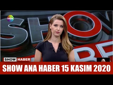 Show Ana Haber 15 Kasım 2020