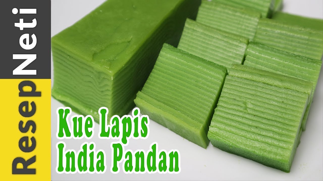 KUE LAPIS INDIA PANDAN | RESEP NETI