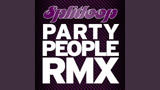 Party People (Adsorb Remix)