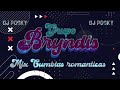 ❤ MIX BRYNDIS CUMBIAS ROMANTICAS ❤ - DJ POCKY 2024 🥰