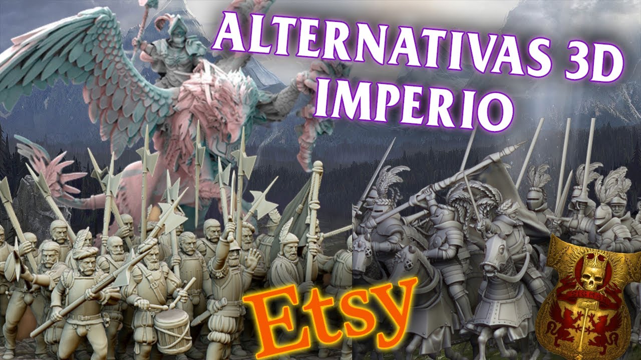Alternativas 3D WARHAMMER FANTASY - EL IMPERIO