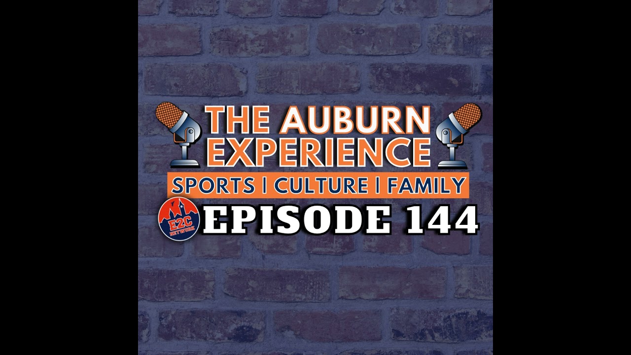 The Auburn Experience | EP. 144 | Football Drama + Bruce Pearl Retires
