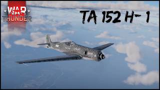 Most Advanced Prop Introduced by Nazi Germany | Ta 152 H-1 | War Thunder