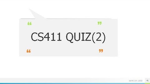 CS411 Quiz 2 Solved by Riz Mughal Fall 2020/21