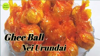 Easy And Tasty Ghee Ball nei Urundai Recipe deepavali Special Ghee Balls nei Urundai