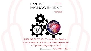 Dr Adrian Devine An Examination Of The Virtual Event Experience Of Cyclists Competing On Zwift