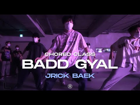 Jrick Baek Class | DJ Hard2Def & Leftside - Badd Gyal | @JustjerkAcademy