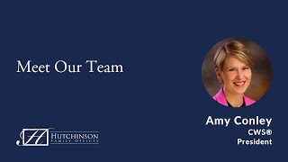 Meet Our Team, Amy Conley | Hutchinson Family Offices