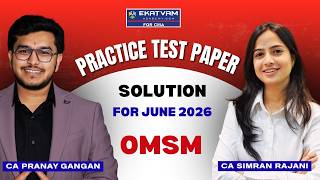 Practice Test Paper Solution of OMSM | CMA Inter Paper-09 | June'26 | CA Pranay & CA Simran AIR-43
