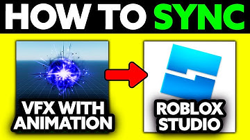 How To Sync VFX With Animation Roblox Studio (2025) - Step by Step