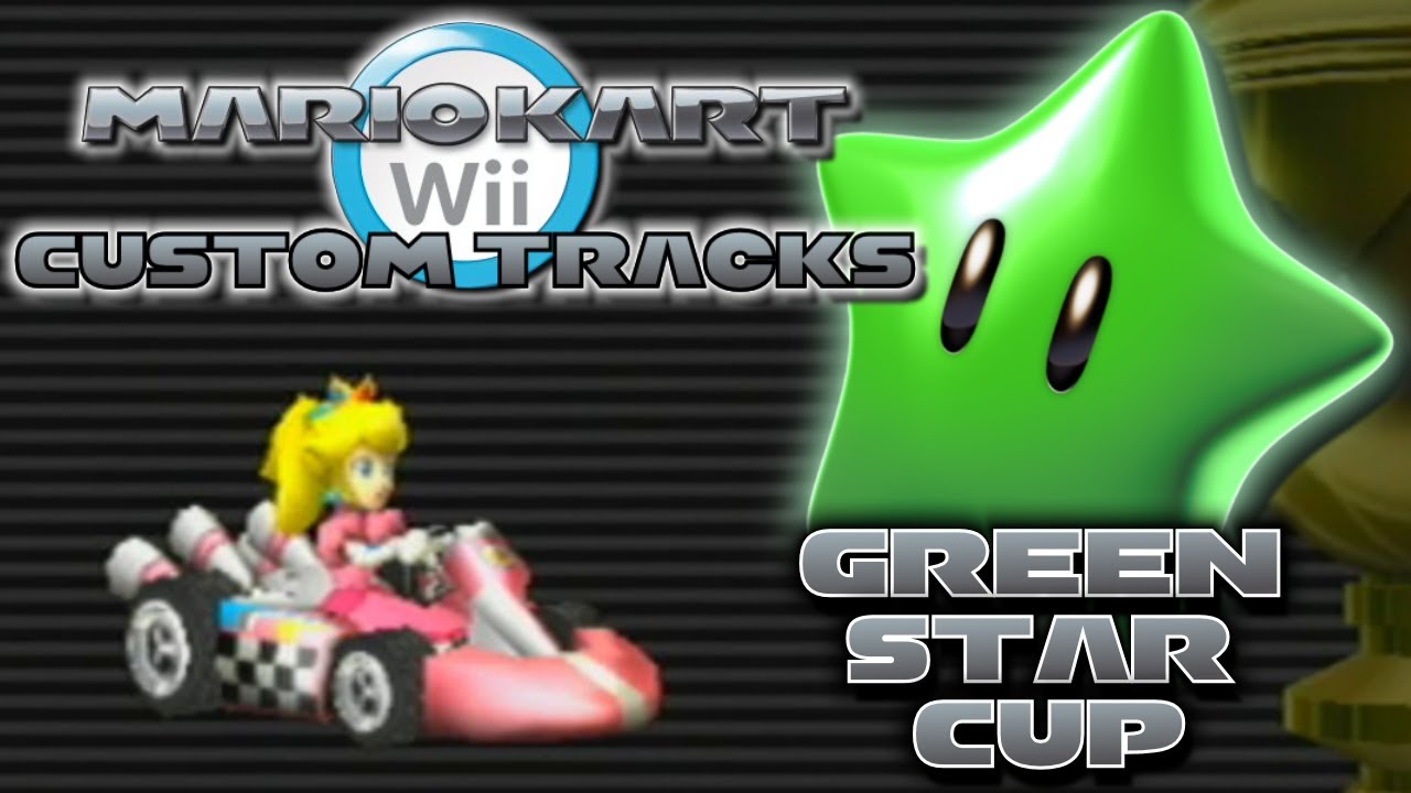 Mario Kart Wii Custom Tracks - Green Star Cup