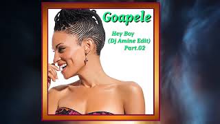 Goapele - Hey Boy  (Dj Amine Edit)Part.02