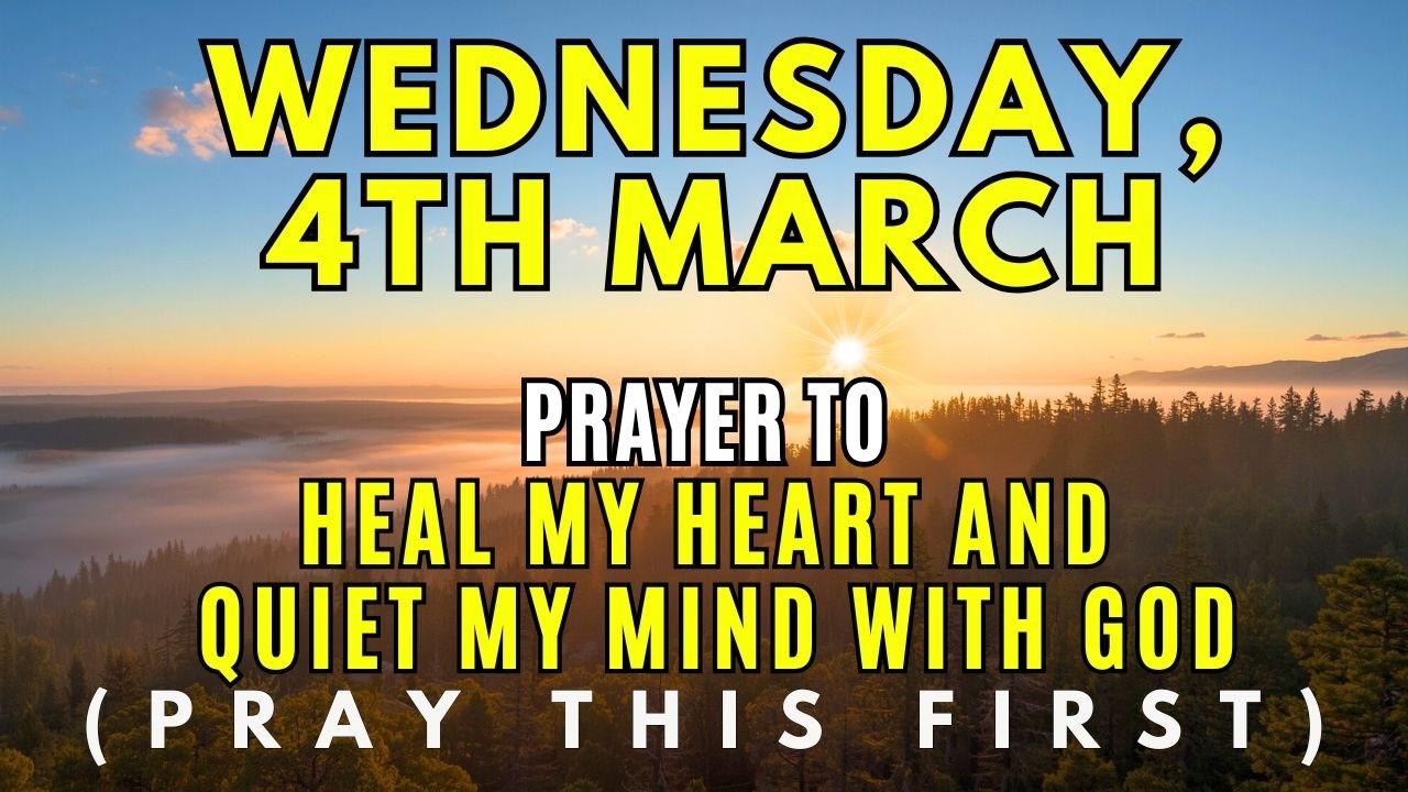 Wednesday, March 4th | Prayer for Emotional Healing and Wrapping Your Spirit in God’s Comfort