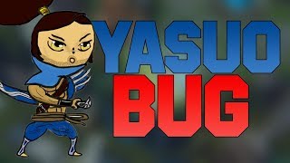 Yasuo Wind Wall BUG【2017】