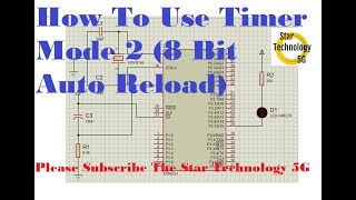 Microcontroller 8051 Project 27-How To Use Timer Mode 2 (8-Bit  Auto Reload)