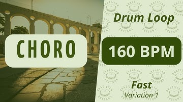 Choro - Drum  Loop - 160 BPM (Fast - Variation 1)