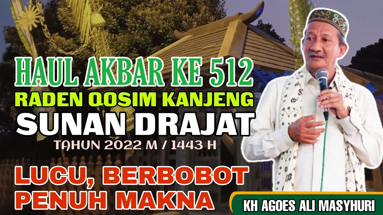 🔴KH AGOES ALI MASYHURI - Gus Ali Terbaru 2022 • Haul Sunan Drajat ke 512