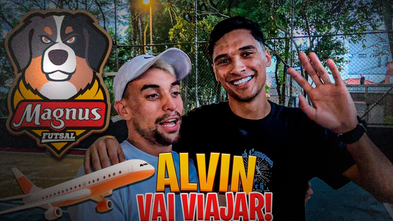 ÚLTIMO VÍDEO DO ALVIN ANTES DE IR PARA O MAGNUS FUTSAL - OLHA OQUE ELE FEZ COM FURÃO