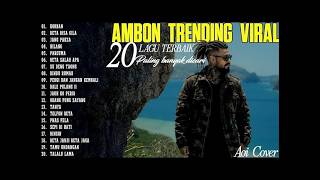 Download lagu (Menyentuh Hati) 😭 KUMPULAN LAGU AMBON Terhits 2026 Lagu Ambon Terbaik & Paling Banyak Dicari