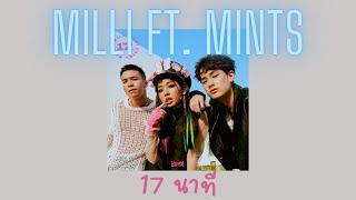 MILLI ft. mints - 17 นาที (17 mins) Lyrics Thai/Rom/Eng