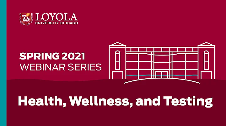 Spring 2021 Webinar Series: Health, Wellness, and Testing - DayDayNews