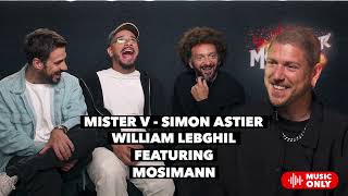 MISTER V, SIMON ASTIER &amp; WILLIAM LEBGHIL FEATURING MOSIMANN [extended]