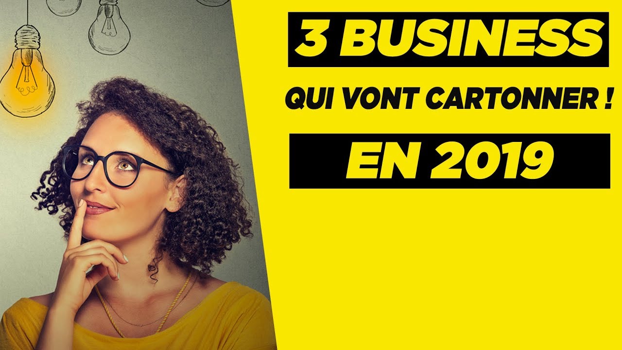 3 idées de business en ligne rentables pour se lancer en 2019 (+bonus)